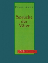 Spr&uuml;che der V&auml;ter. Pirke Awot