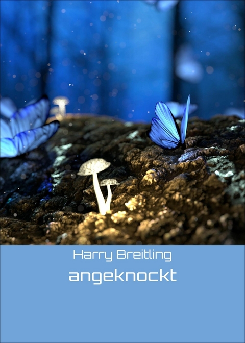 angeknockt - Harry Breitling