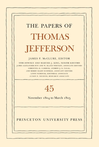 The Papers of Thomas Jefferson, Volume 45