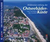OSTESEEB&Auml;DER &ndash; Bilderreise entlang der Ostseeb&auml;der-K&uuml;ste von Flensburg bis Usedom - Anette Ziethen, J&uuml;rgen Schulz, C. Wendt