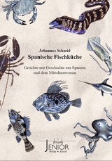 Spanische Fischk&uuml;che - Johannes Schmid