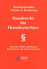 Kaufrecht f&uuml;r Hundez&uuml;chter - Verena S Rottmann