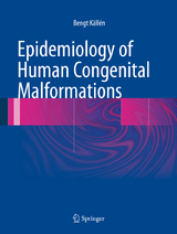 Epidemiology of Human Congenital Malformations - Bengt K&auml;ll&eacute;n