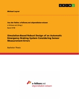 Simulation-Based Robust Design of an Automatic Emergency Braking System Considering Sensor Measurement Errors - Michael Leyrer