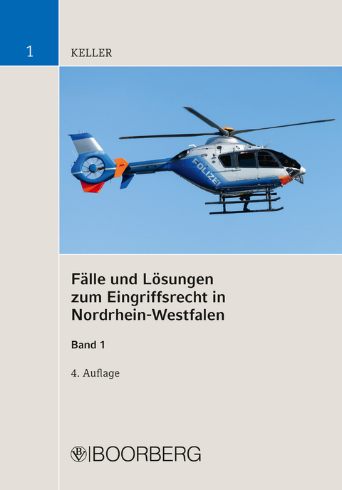 F&auml;lle und L&ouml;sungen zum Eingriffsrecht in Nordrhein-Westfalen - Christoph Keller