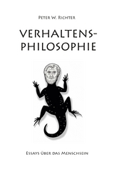 Verhaltens-Philosophie - Peter W. Richter