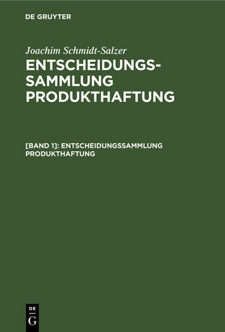 Entscheidungssammlung Produkthaftung