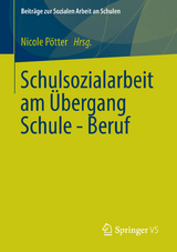 Schulsozialarbeit am &Uuml;bergang Schule - Beruf - 