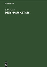 Der Hausaltar - G. W. Maisch