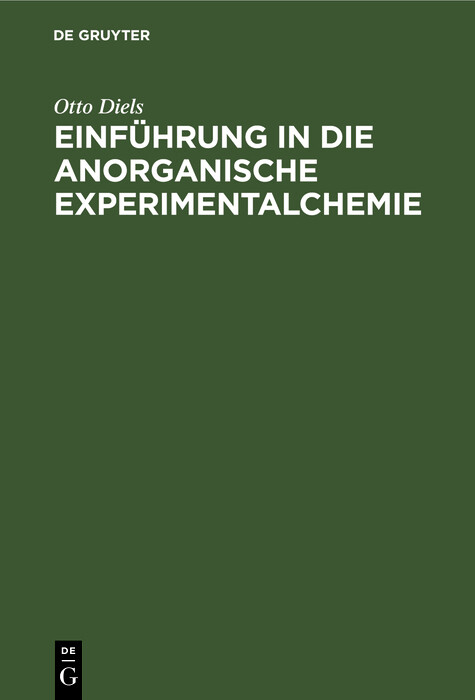 Einf&uuml;hrung in die anorganische Experimentalchemie - Otto Diels