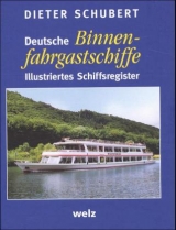 Deutsche Binnenfahrgastschiffe - Dieter Schubert