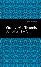 Gulliver&rsquo;s Travels - Jonathan Swift