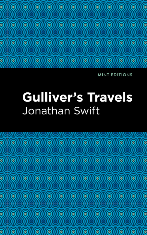 Gulliver&rsquo;s Travels - Jonathan Swift