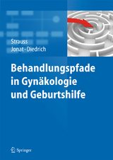 Behandlungspfade in Gyn&auml;kologie und Geburtshilfe - 