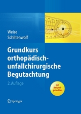 Grundkurs orthop&auml;disch-unfallchirurgische Begutachtung - 