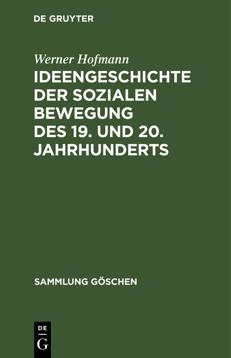 Ideengeschichte der sozialen Bewegung des 19. und 20. Jahrhunderts - Werner Hofmann