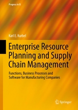 Enterprise Resource Planning and Supply Chain Management - Karl E. Kurbel