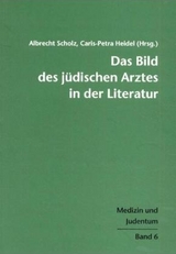 Das Bild des j&uuml;dischen Arztes in der Literatur - 