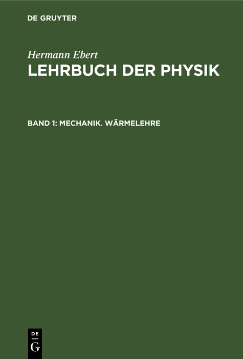 Mechanik. W&auml;rmelehre - Hermann Ebert