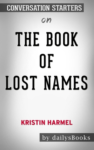 The Book of Lost Names by Kristin Harmel: Conversation Starters