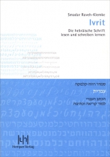 Ivrit. Die hebr&auml;ische Schrift lesen und schreiben lernen - Smadar Raveh-Klemke