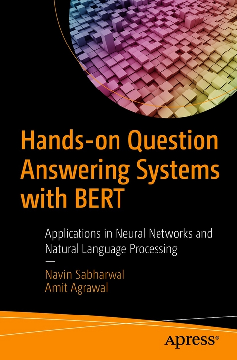 Hands-on Question Answering Systems with BERT - Navin Sabharwal, Amit Agrawal