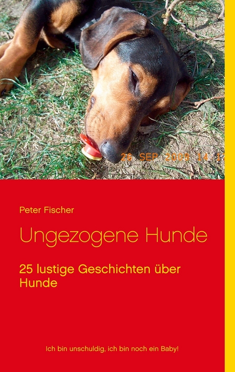 Ungezogene Hunde - Peter S. Fischer