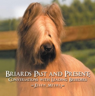Briards Past and Present : Conversations with Leading Breeders