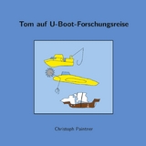 Tom auf U-Boot-Forschungsreise - Christoph Paintner