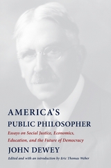 America's Public Philosopher - John Dewey
