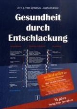 Gesundheit durch Entschlackung - Peter Jentschura, Josef Lohk&auml;mper