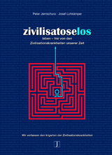Zivilisatoselos - Peter Jentschura, Josef Lohk&auml;mper