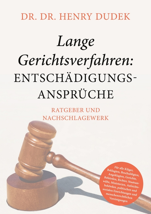 Lange Gerichtsverfahren - Entsch&auml;digungsanspr&uuml;che - Henry Dudek