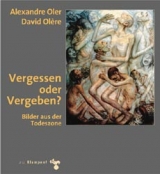 Vergessen oder Vergeben - Alexandre Oler, David Ol&eacute;r
