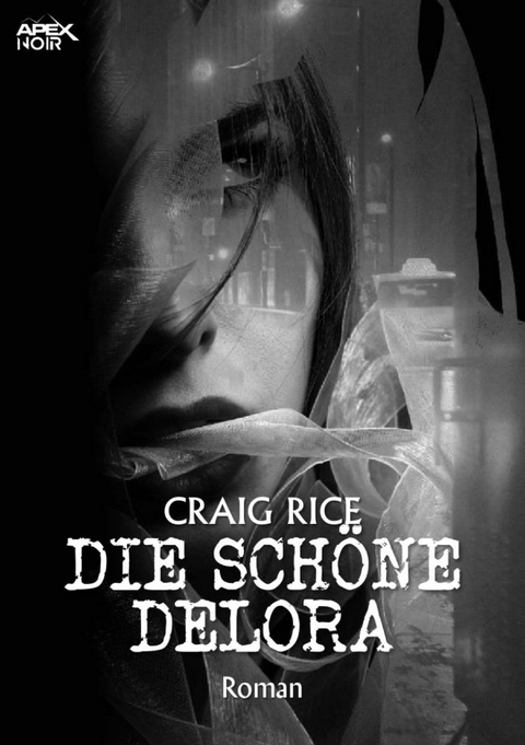DIE SCH&Ouml;NE DELORA - Craig Rice
