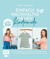 Einfach nachhaltig n&auml;hen - Kindermode -  Katja Czajkowski