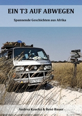 Ein T3 auf Abwegen - René Bauer, Andrea Kaucká