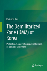 The Demilitarized Zone (DMZ) of Korea - Kwi-Gon Kim