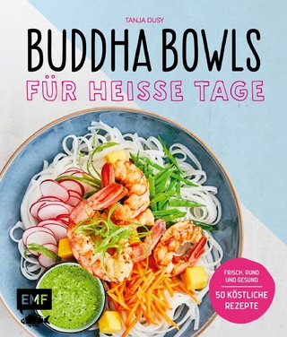 Buddha Bowls für heiße Tage