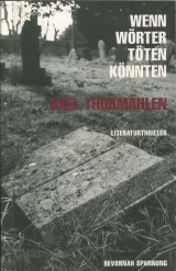 Wenn W&ouml;rter t&ouml;ten k&ouml;nnten - Axel Thorm&auml;hlen