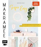 Makramee super easy - Josephine Kirsch