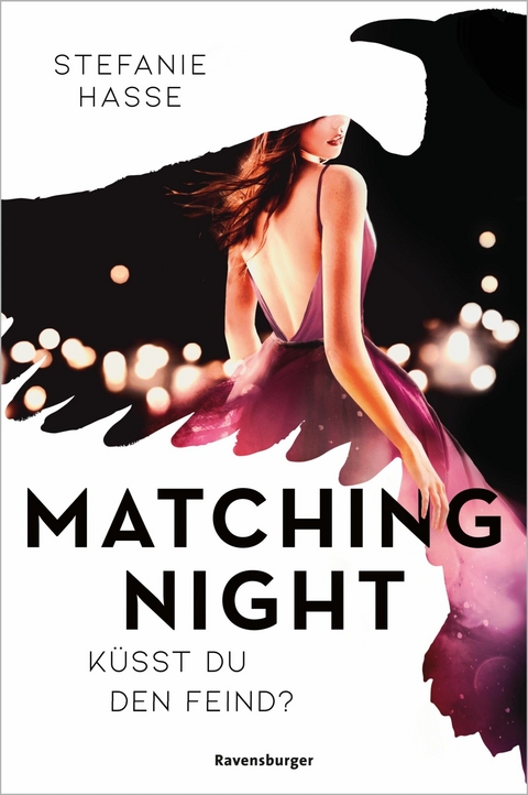 Matching Night, Band 1: K&uuml;sst du den Feind? (Gewinner des Lovelybooks-Leserpreises 2021) - Stefanie Hasse