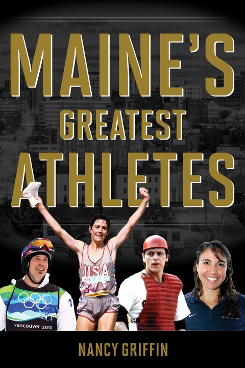 Maine's Greatest Athletes -  Nancy Griffin