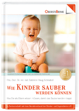 Wie Kinder sauber werden k&ouml;nnen - Gabriele Haug-Schnabel