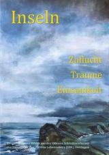 Inseln - Ruth Finckh, Martina Scheible, Helga Margenburg, Manfred Kirchner, Birgit Heymann, Samira Belmonte, Hansi Sondermann, Adrienne Lochte, Hans-Jochen H&uuml;chting, Petra Koslowski