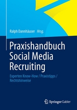 Praxishandbuch Social Media Recruiting - 