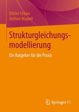 Strukturgleichungsmodellierung - Dieter Urban, Jochen Mayerl