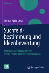 Suchfeldbestimmung und Ideenbewertung - 