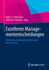 Exzellente Managemententscheidungen - 
