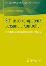 Schl&uuml;sselkompetenz personale Kontrolle - Michaela Heinecke